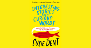 Susie Dent in conversation with David Lister